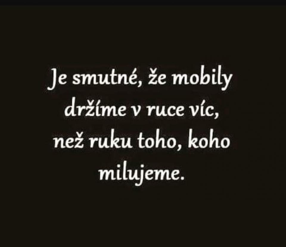 slova k zamyšlení a někdy s nadhledem