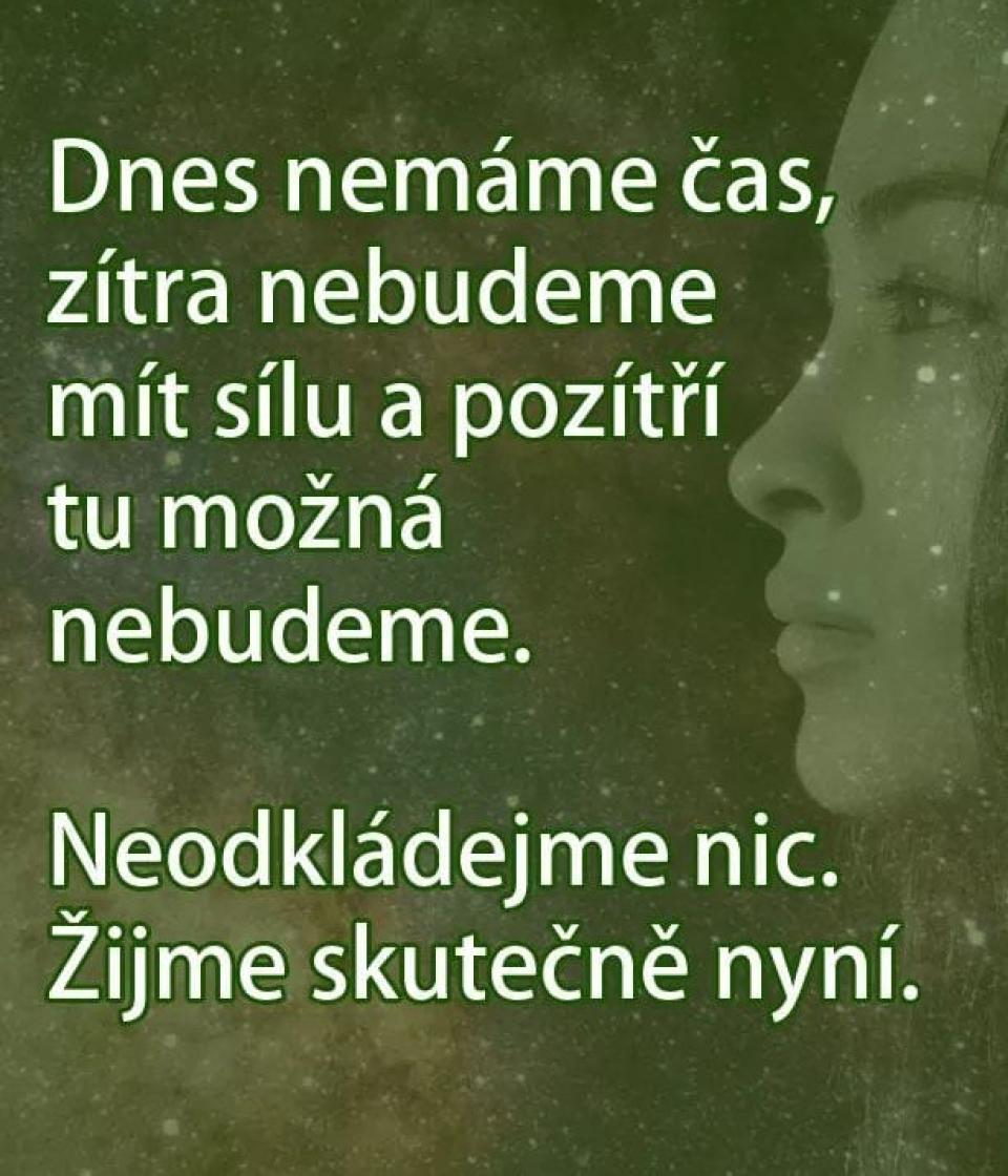 slova k zamyšlení a někdy s nadhledem